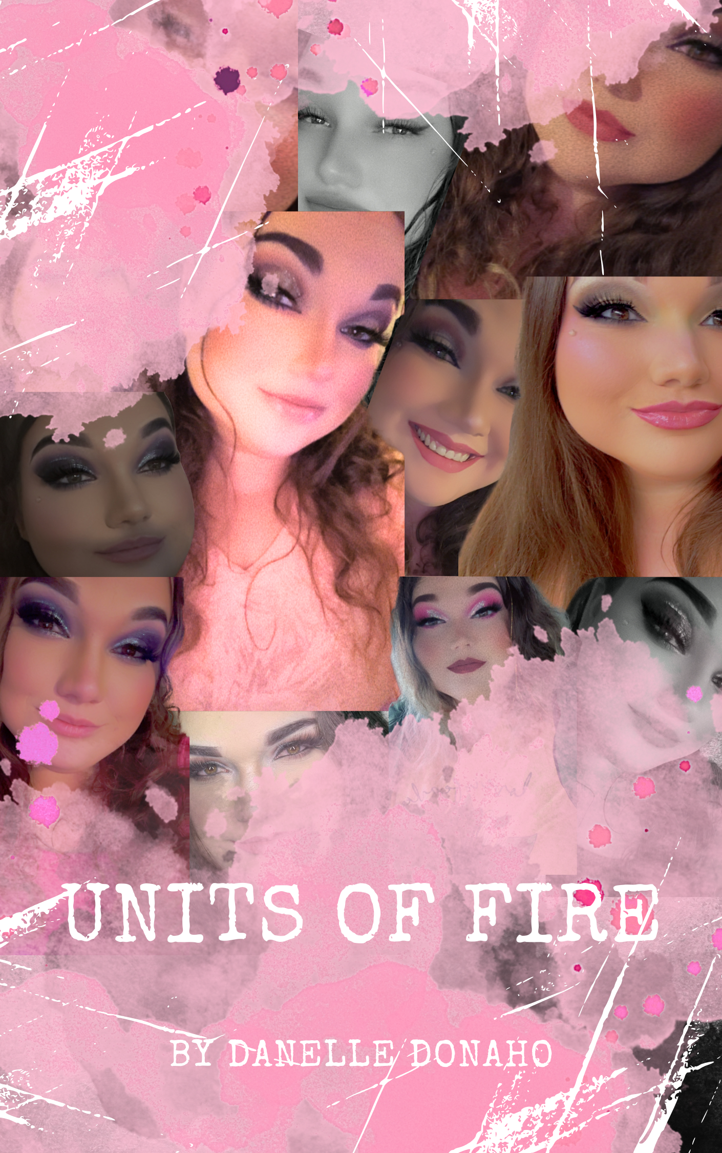 Cover of Danelle Donoho's book 'Units of Fire'